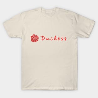 Duchess (RoR) T-Shirt